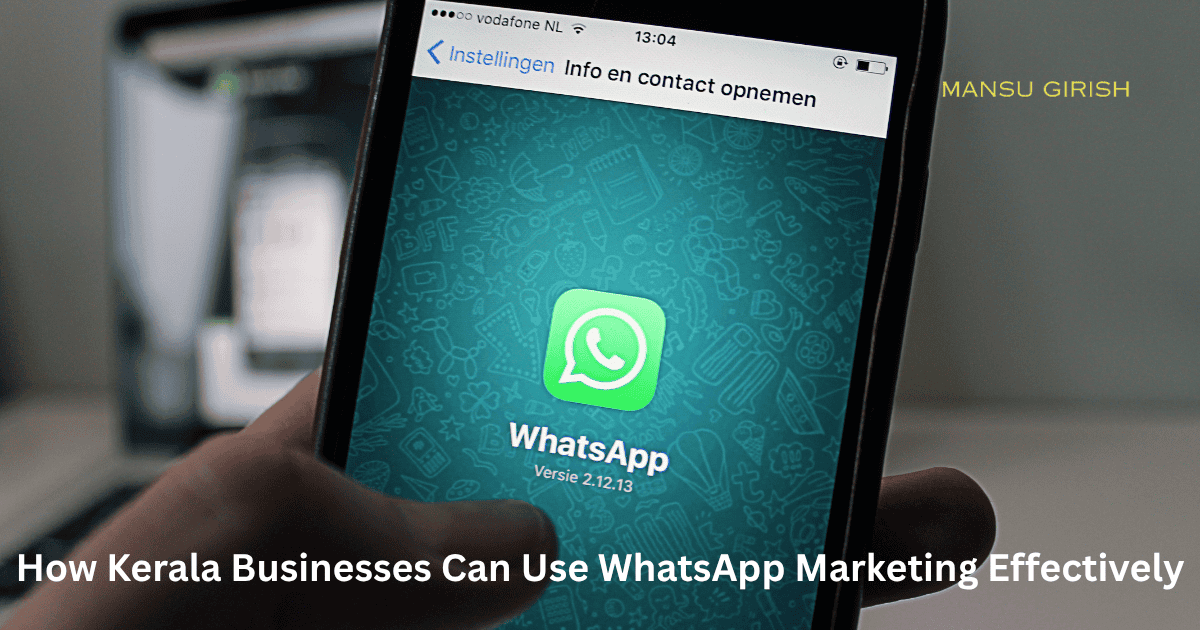 WhatsApp marketing strategy for small businesses in Kerala
