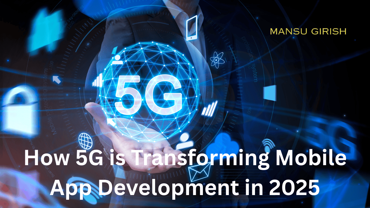 5G mobile app development 2025
