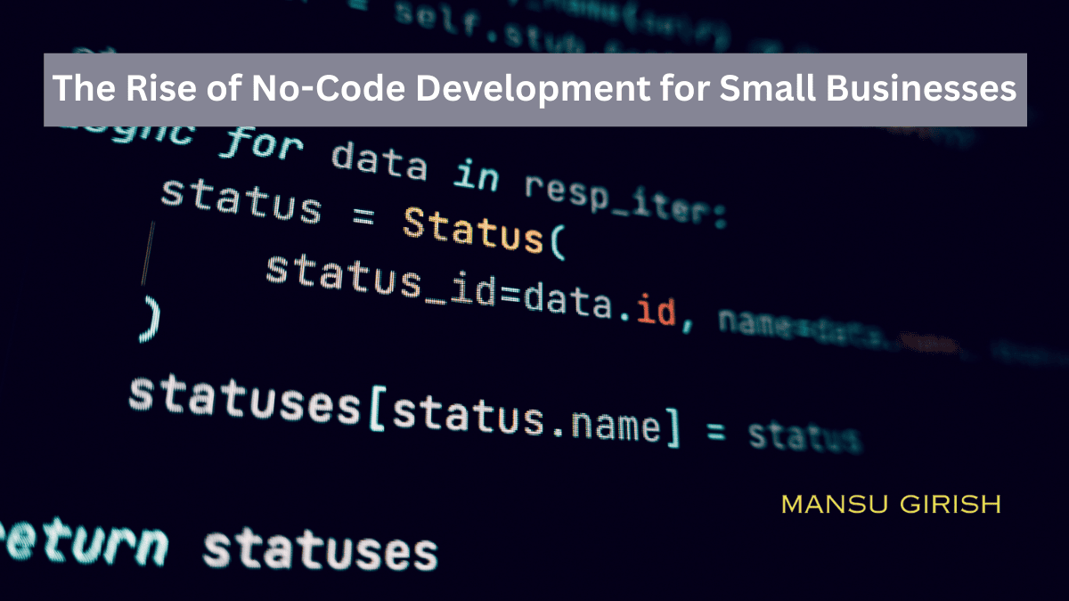 No-code development tools empowering small businesses to build apps without coding in 2025