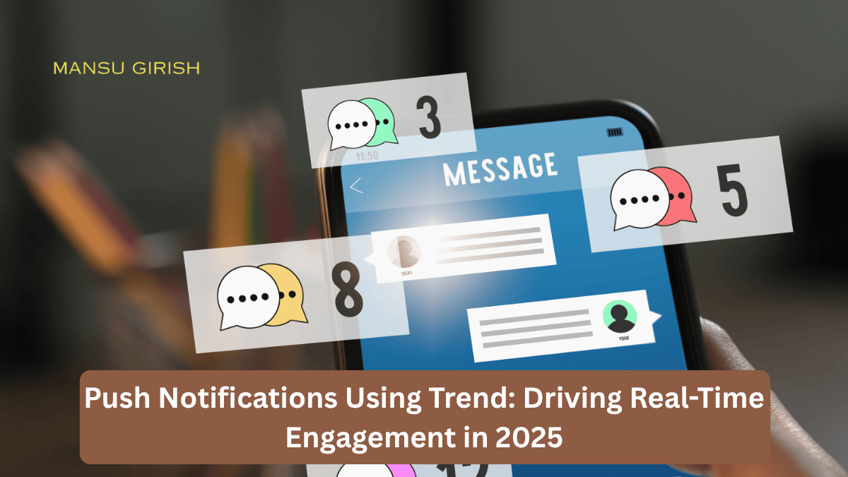 Trend-based push notifications for real-time engagement