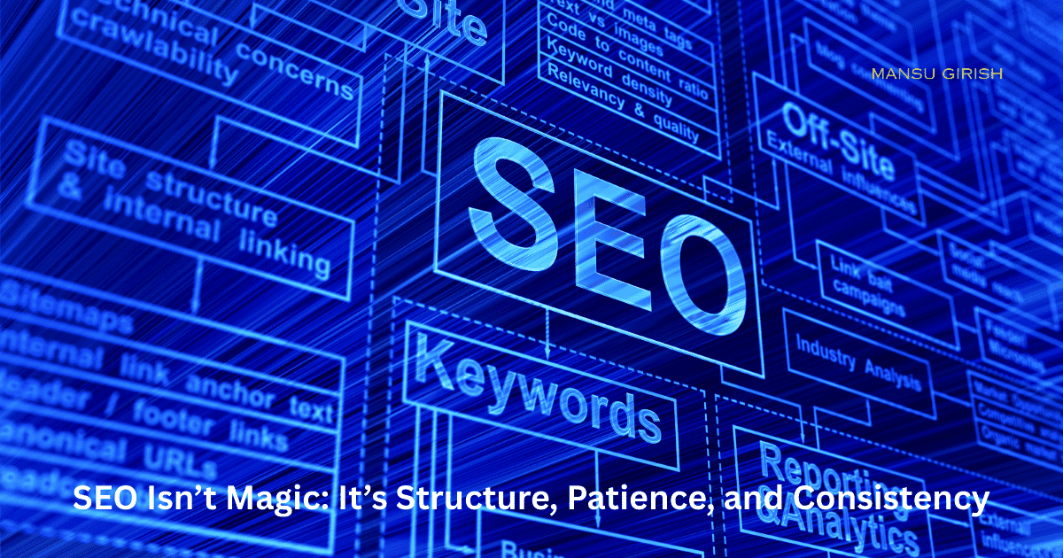 SEO is built on structure patience and consistency