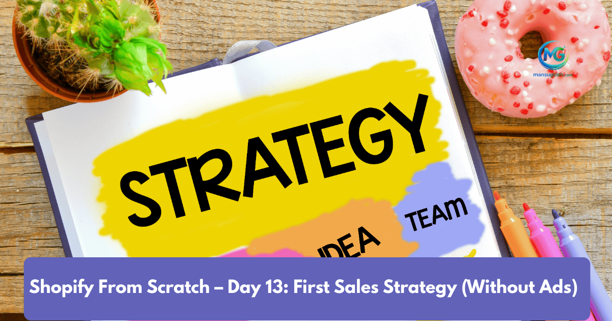 first shopify sale strategy for beginners
